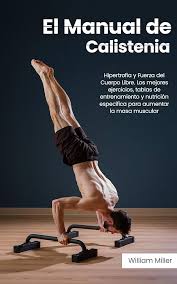 Guía Completa de Calistenia para Hipertrofia en Casa