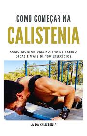 Guía Completa para Empezar en Calistenia: Ebook en Portugués